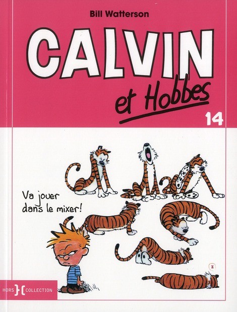 Calvin+et+Hobbes+tome+14+:+va+jouer+dans+le+mixer+!