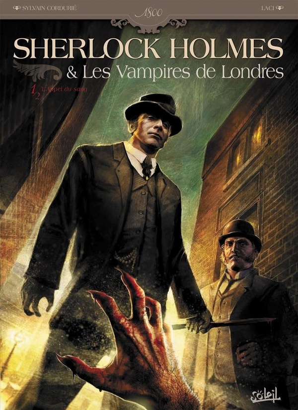 sherlock holmes et les vampires de londres tome 1 - l'appel du sang