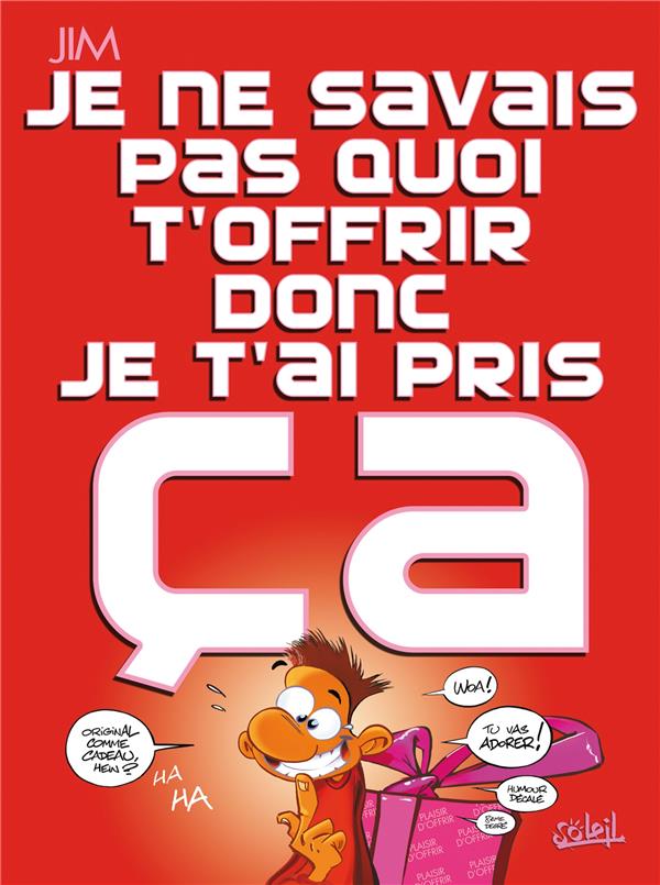 je ne savais pas quoi t'offrir donc je t'ai pris ça ; fête des pères (édition 2010)