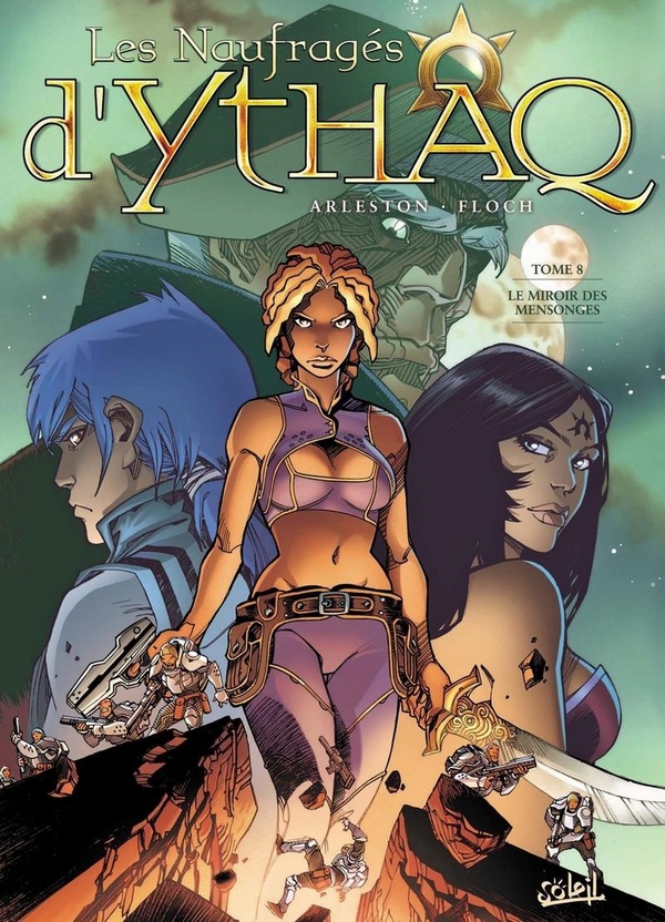 les naufragés d'ythaq tome 8 - le miroir des mensonges