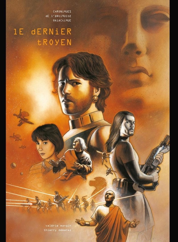 Le Dernier Troyen ; Intégrale Tome 1 à Tome 6
