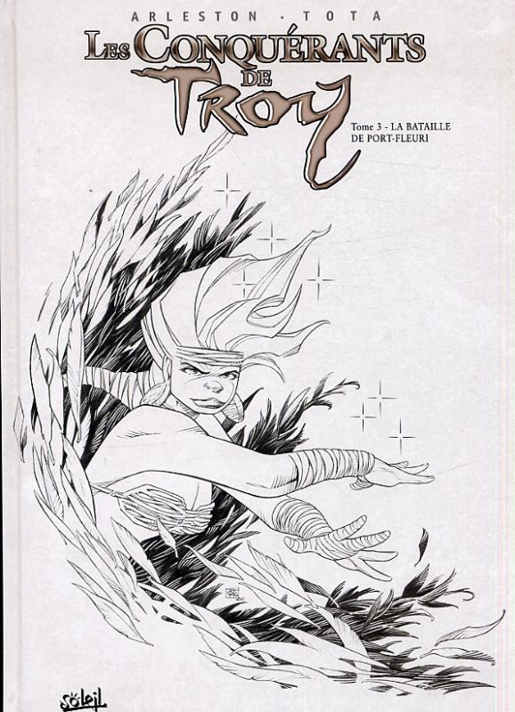 les conquérants de Troy tome 3 - la bataille de port-fleuri (N&B)