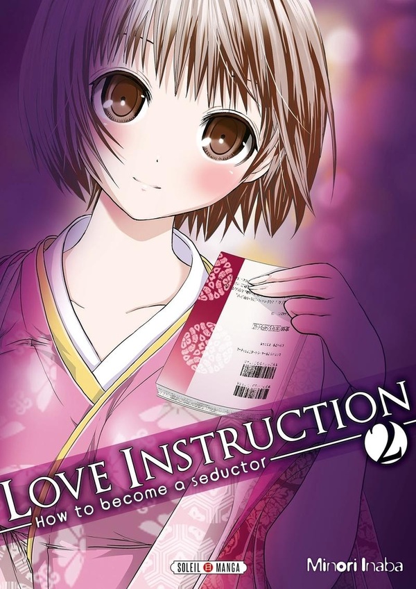 Love instruction - How to become a seductor - Tome 2