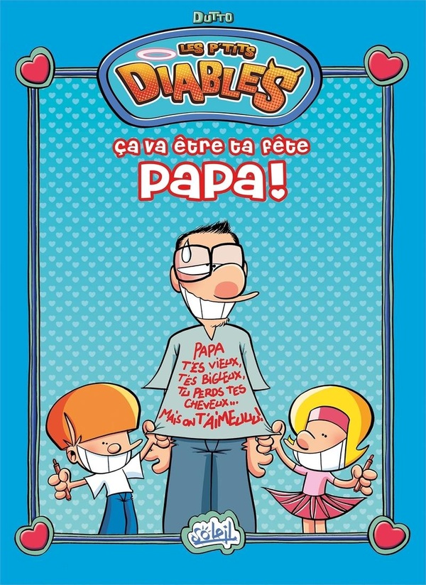 Les P'tits diables - HS - Ça va être ta fête papa ! (+ diplôme ''Super Papa'')
