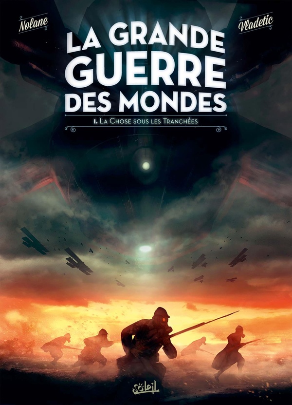 La grande guerre des mondes tome 1