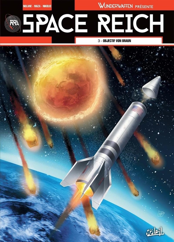 Wunderwaffen présente Space Reich tome 3