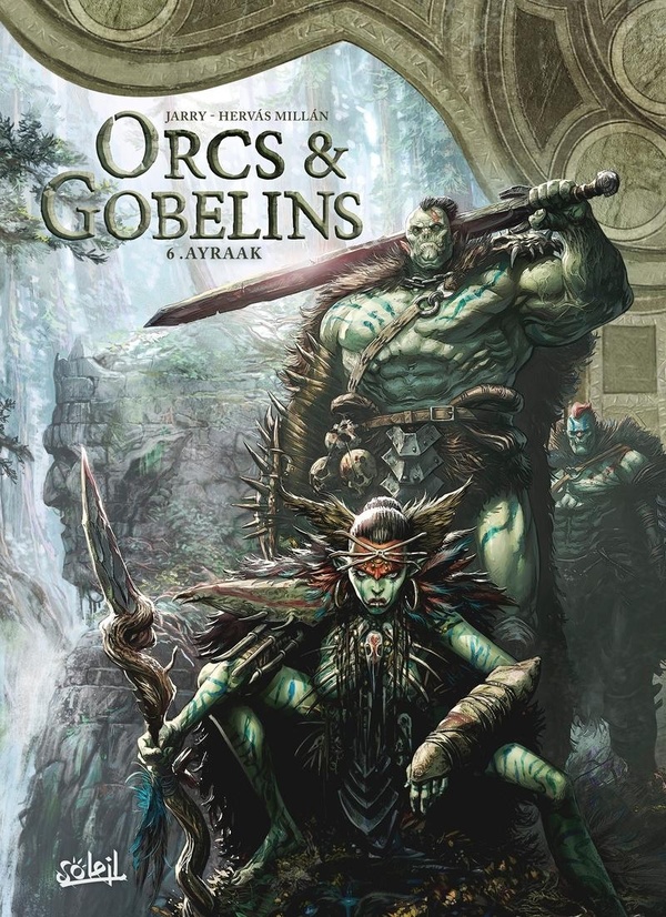 Orcs & gobelins tome 6
