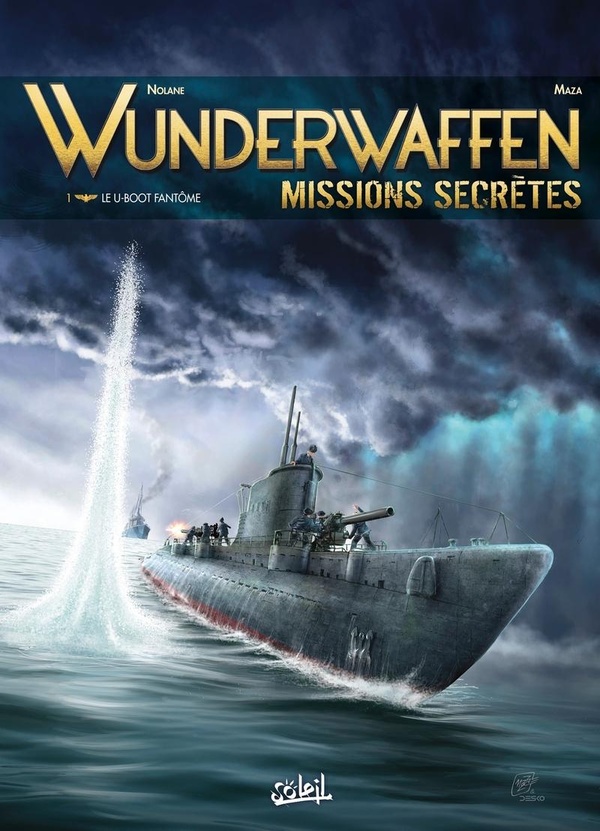 Wunderwaffen missions secrètes tome 1