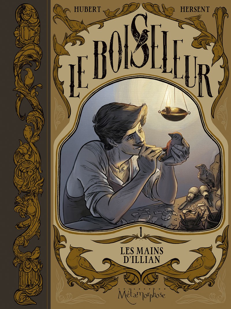 Le boiseleur tome 1