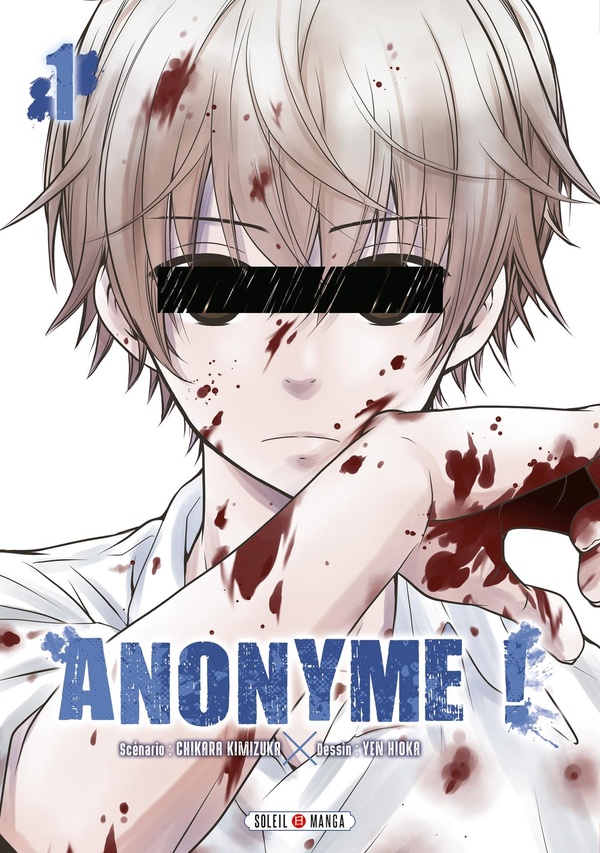 Anonyme ! - Tome 1