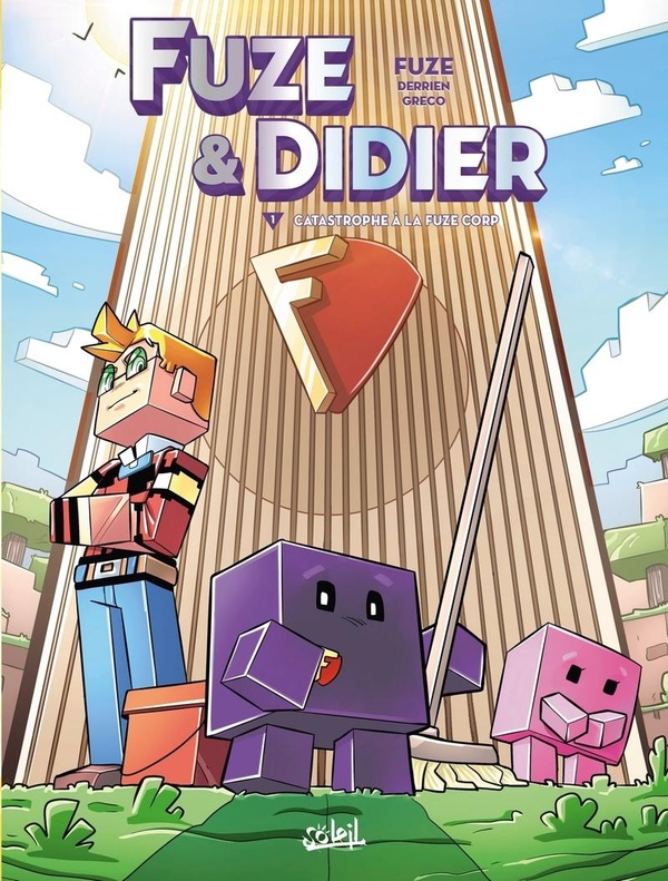 Fuze & Didier tome 1