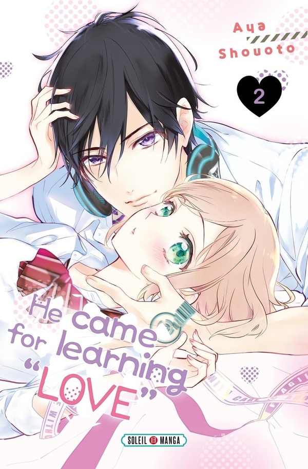 He came for learning ''love'' tome 2