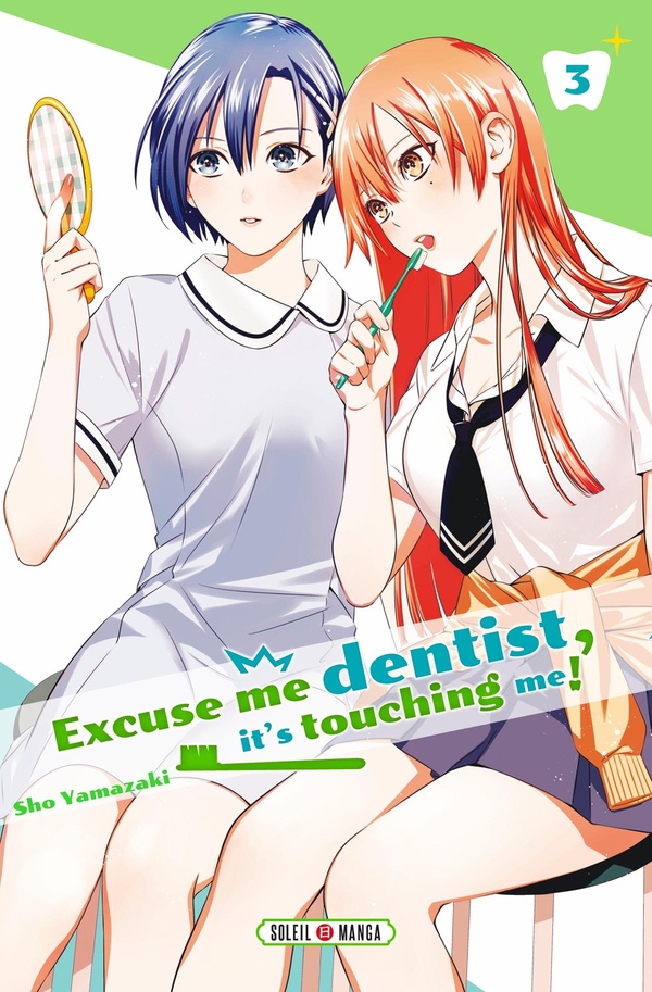 Excuse-me dentist, it's touching me ! tome 3