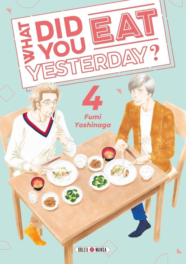 What did you eat yesterday ? tome 4