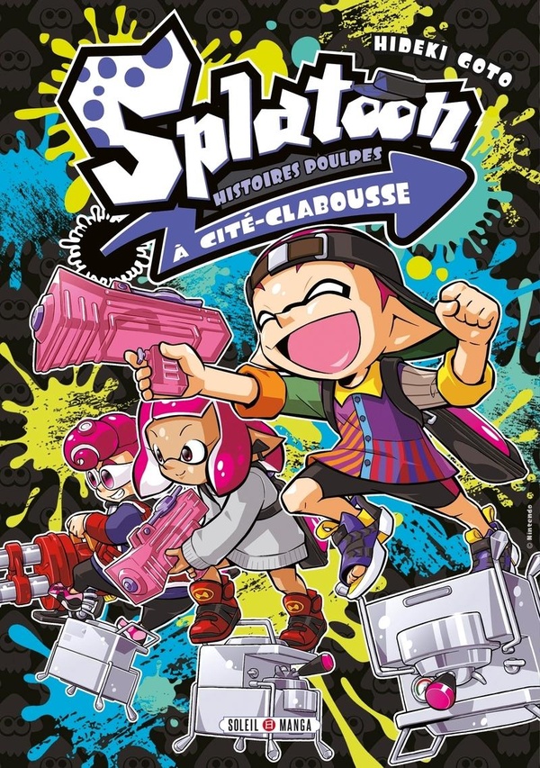 Splatoon - Histoires poulpes à Cité-Clabousse tome 1 - SOLEIL