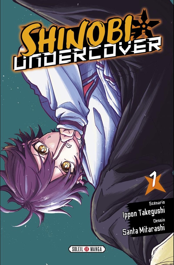 Shinobi Undercover - Tome 1