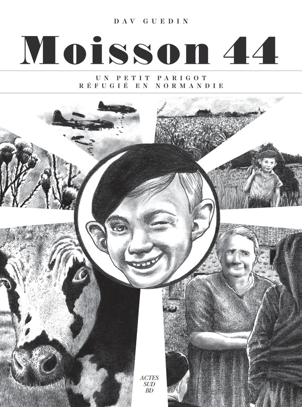 Moisson 44 - Un petit parigot réfugié en Normandie