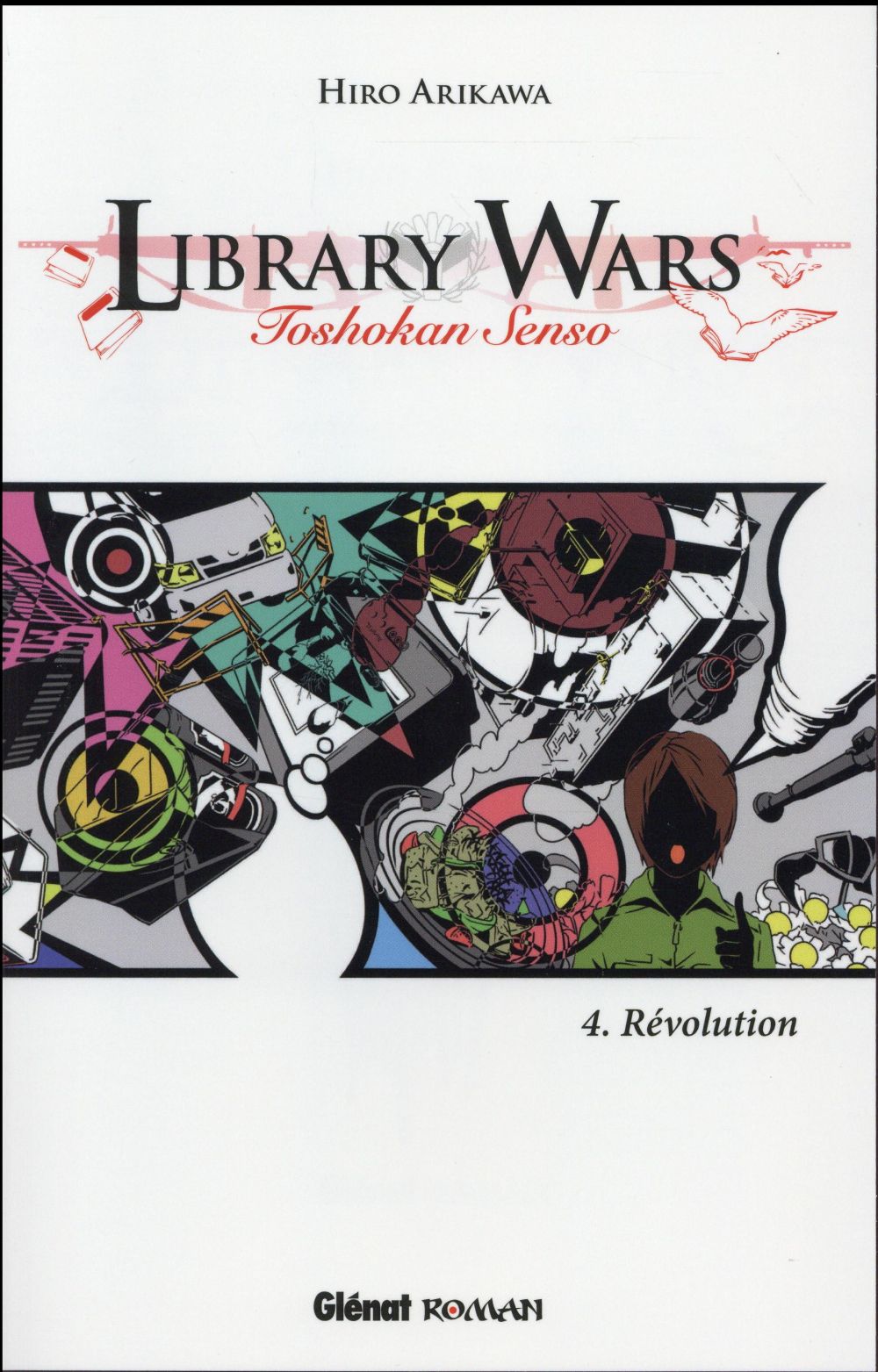 Library wars - roman tome 4