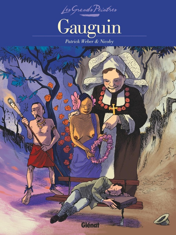 Les grands peintres : Paul Gauguin
