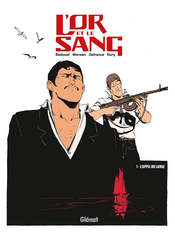 l'or et le sang tome 1 - L'appel du large (édition 2014)