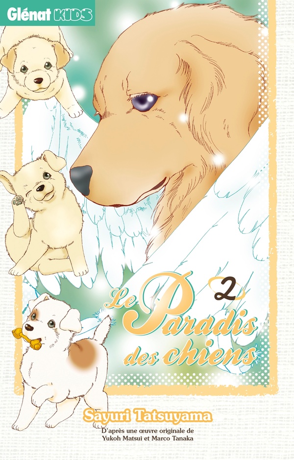 Le paradis des chiens - Tome 2