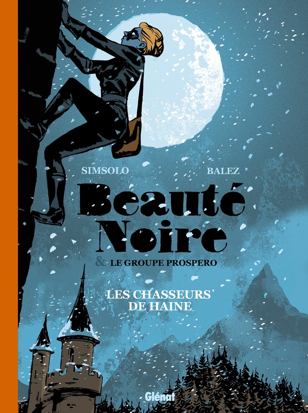 Beauté noire et le groupe Prospero tome 1