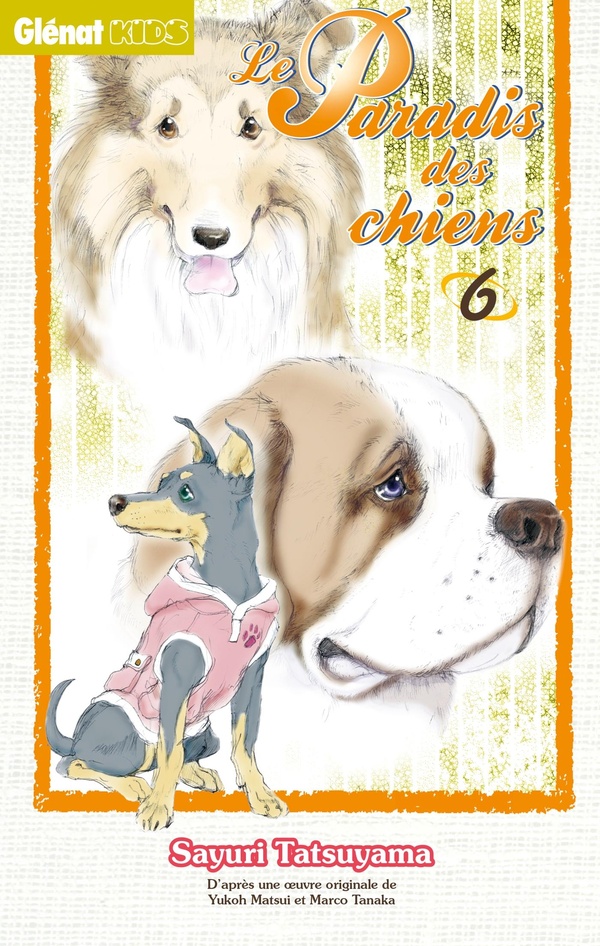 Le paradis des chiens tome 6