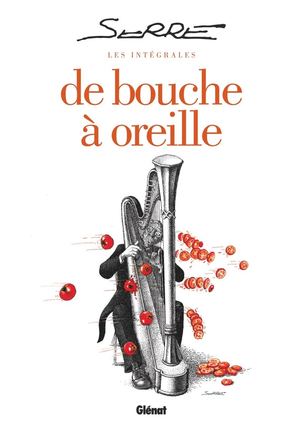Serre - de bouche à oreille - intégrale