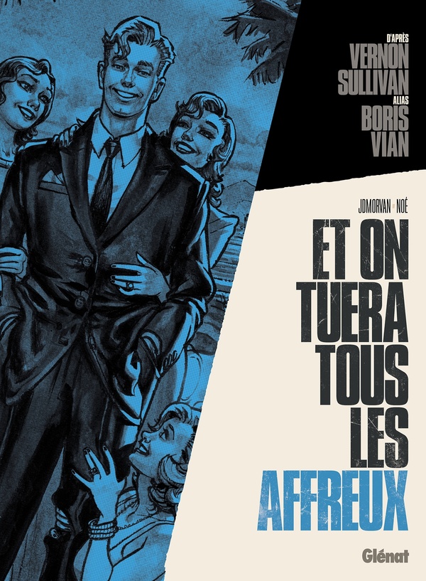 Et on tuera tous les affreux