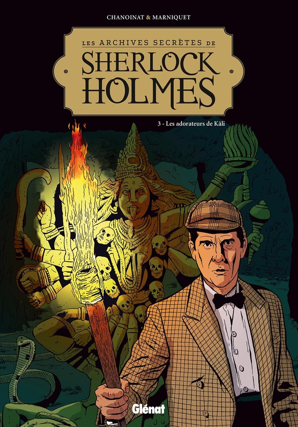 Les archives secrètes de Sherlock Holmes tome 3 - nouvelle édition