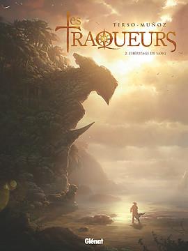 Traqueurs tome 2