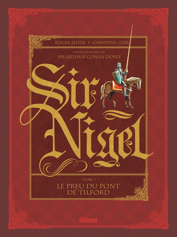 Sir Nigel tome 1