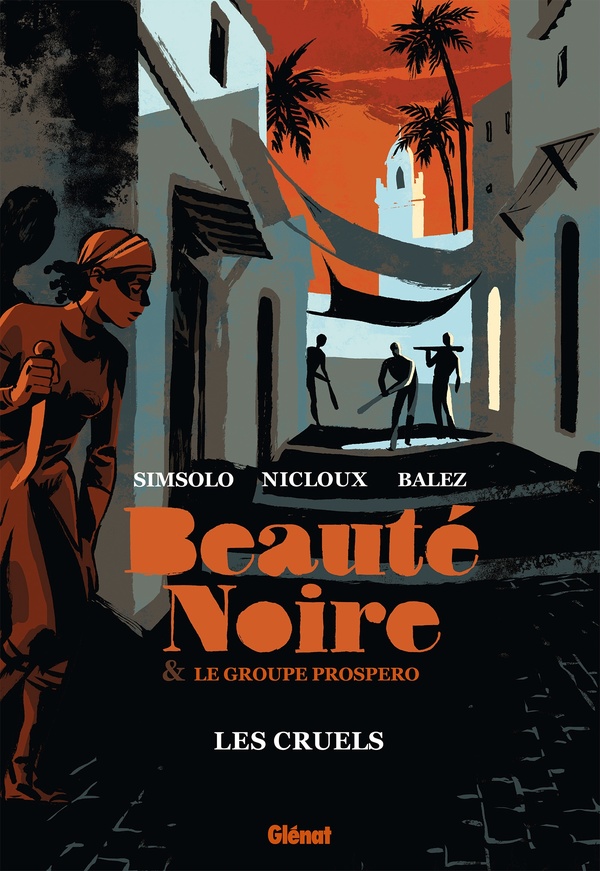 Beauté noire et le groupe prospero tome 2