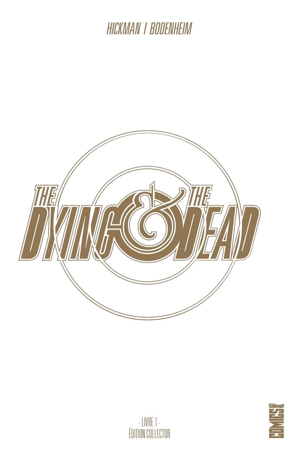The dying & the dead - collector tome 1