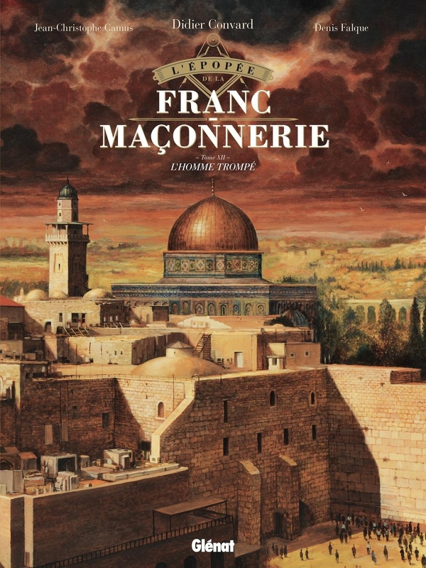 L'épopée de la franc-maçonnerie tome 12