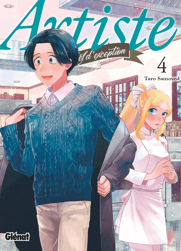 Artiste - Un chef d'exception - Tome 4