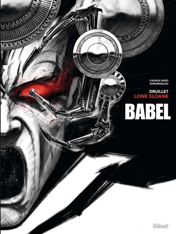 Lone Sloane - Babel - éd. noir & blanc