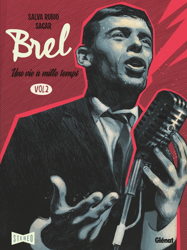 Brel - Une vie à mille temps tome 2