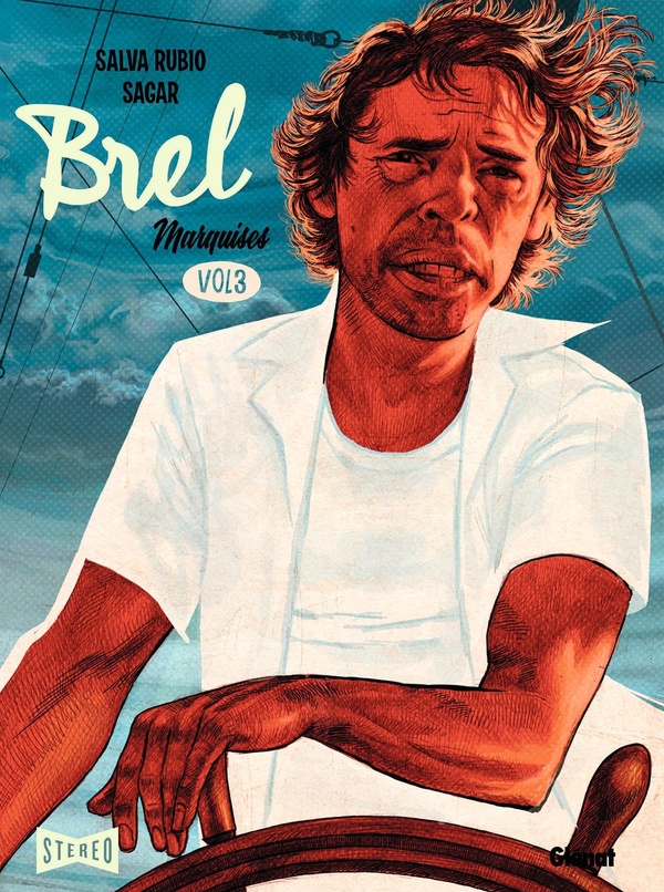Brel - Une vie à mille temps tome 3
