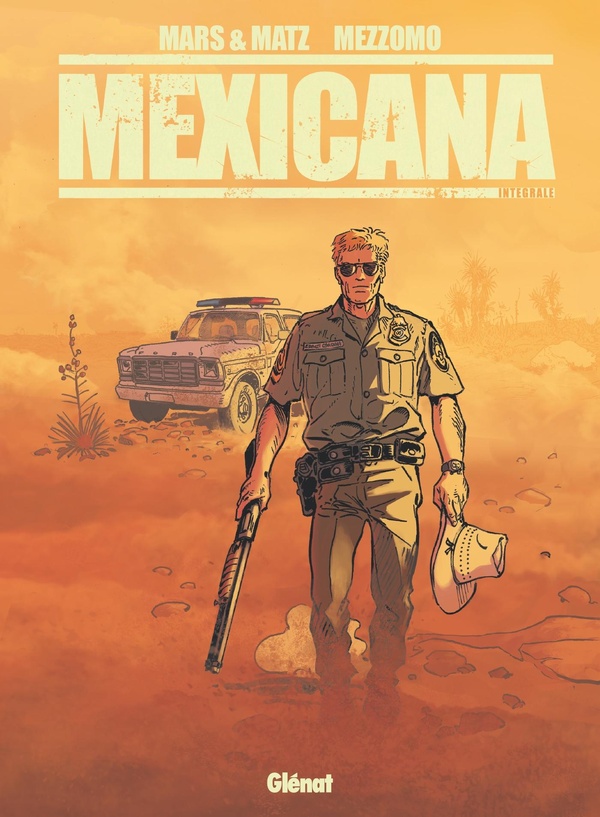 Mexicana - intégrale - GLENAT