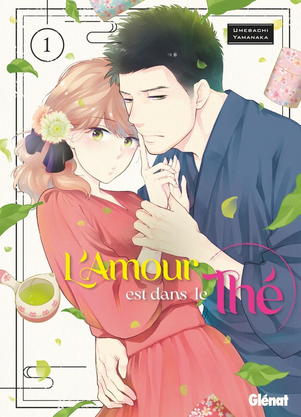 L'amour est dans le thé tome 1
