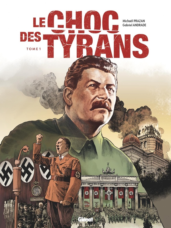 Le choc des tyrans tome 1