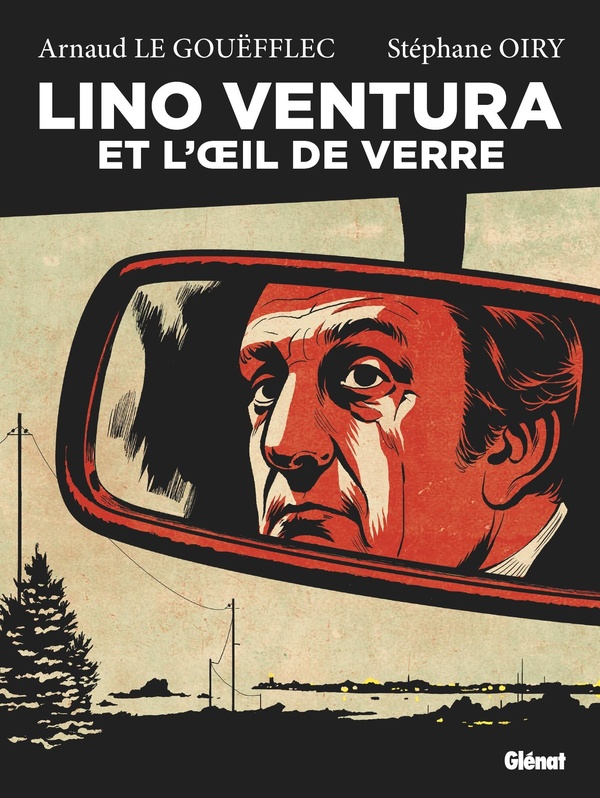 Lino Ventura - Et l'oeil de verre (poche)