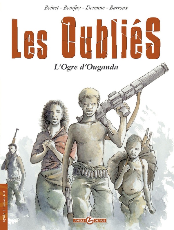 les oublies tome 1 - l'ogre d'ouganda