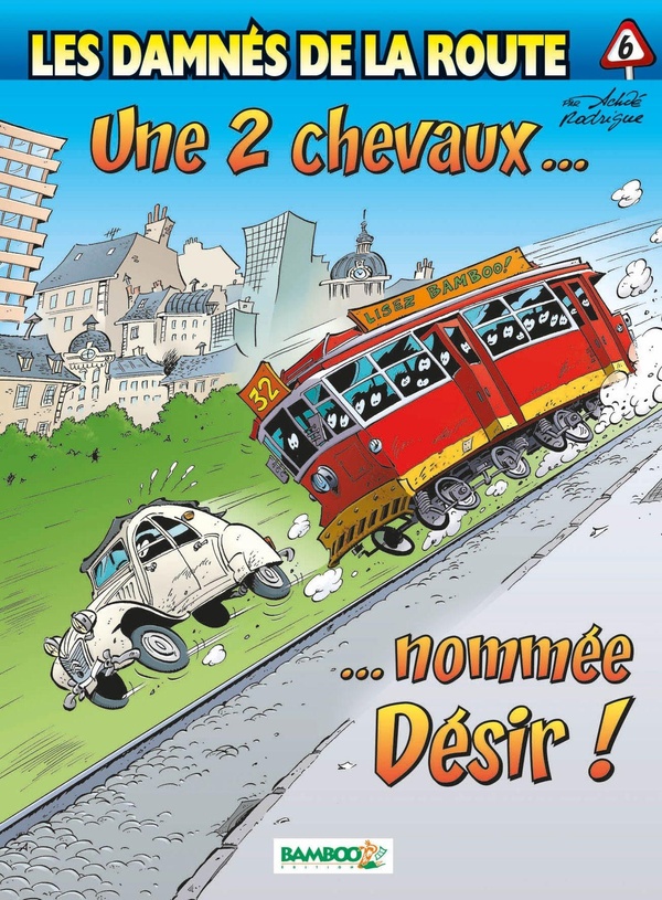 Les damnés de la route tome 6