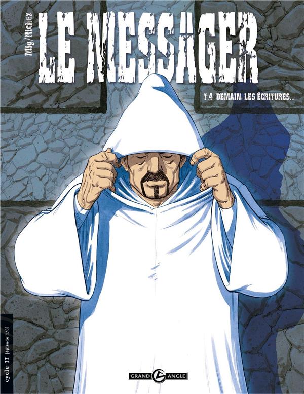 le messager tome 4 - demain les écritures