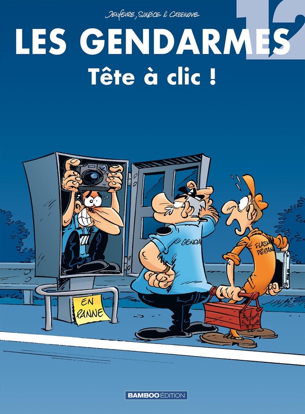 les gendarmes tome 12 - tête à clic !