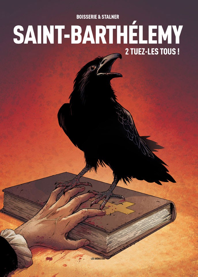 Saint-Barthélemy tome 2 - LES ARENES