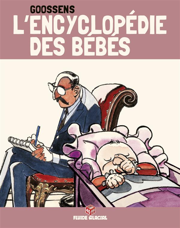 L'Encyclopédie des bébés tome 3 - édition 40 ans