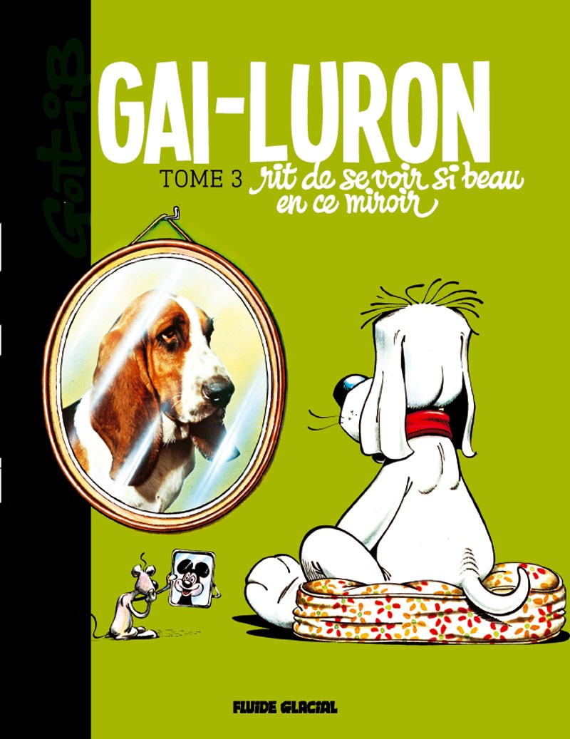 Gai-Luron tome 3 - édition 2016